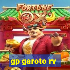 gp garoto rv